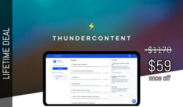 WAS AND NOW - Thundercontent Lifetime Deal for $59 WAS $1170.00