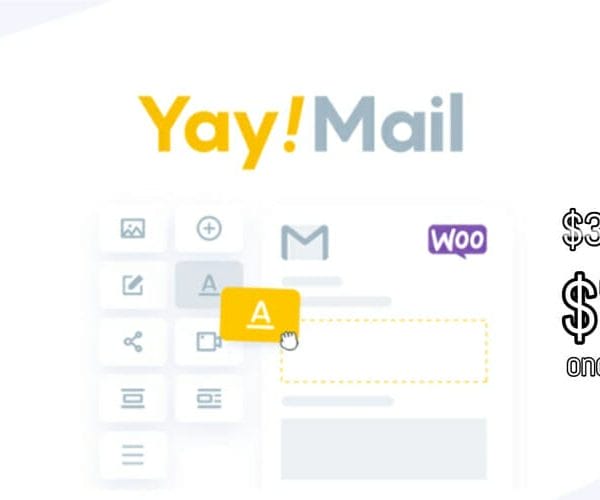 WAS AND NOW - YayMail by YayCommerce Lifetime Deal for $79 WAS $3000.00