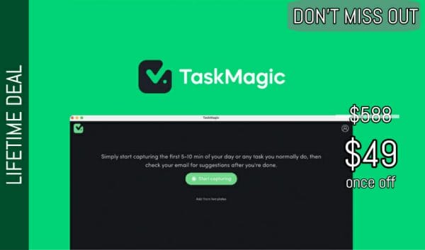 WAS AND NOW - Taskmagic Lifetime Deal for $49 WAS $588.00